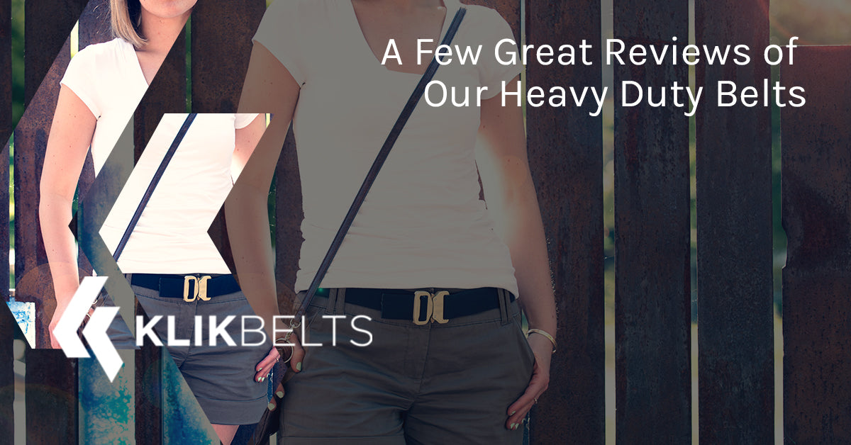 A Few Great Reviews of Our Heavy Duty Belts